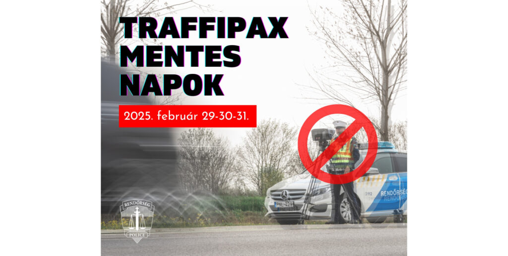 Traffipax mentes napokat hirdet a rendőrség